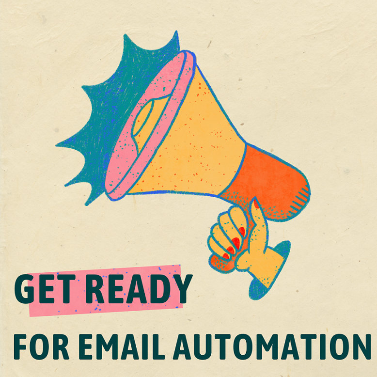 Get Ready for Email Automation