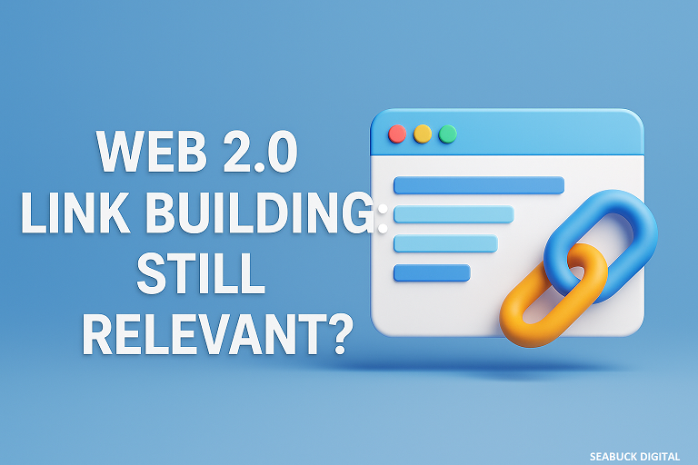 Web 2.0 Link Building - Seabuck Digital